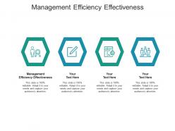 Management efficiency effectiveness ppt powerpoint presentation outline template cpb