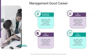 Management Good Career In Powerpoint And Google Slides Cpb