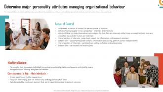Management Of Organizational Behavior Determine Major Personality Attributes Managing Organizational