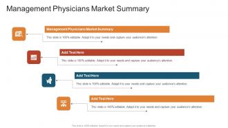 Management Physicians Market Summary In Powerpoint And Google Slides Cpb