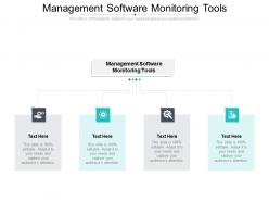 Management software monitoring tools ppt presentation slides demonstration cpb