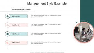 Management Style Example In Powerpoint And Google Slides Cpb