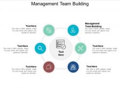 Management team building ppt powerpoint presentation file diagrams cpb
