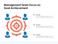 Management team focus on goal achievement