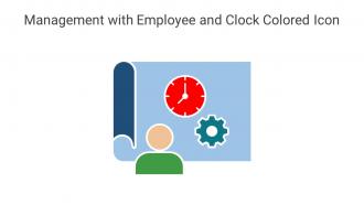 Management With Employee And Clock Colored Icon In Powerpoint Pptx Png And Editable Eps Format