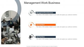 Management Work Business In Powerpoint And Google Slides Cpb