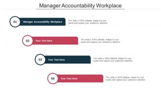 Manager Accountability Workplace Ppt Powerpoint Presentation Layouts Elements Cpb