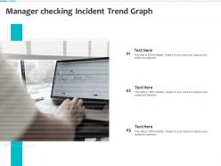 Manager checking incident trend graph