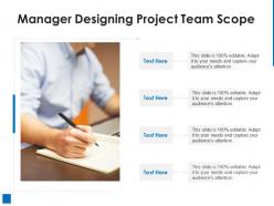 Manager designing project team scope