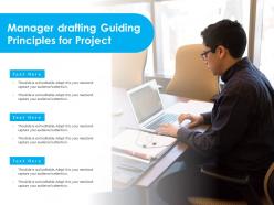 Manager drafting guiding principles for project