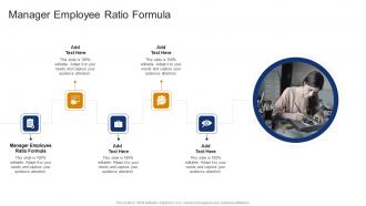 Manager Employee Ratio Formula In Powerpoint And Google Slides Cpb