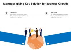 Manager giving key solution for business growth