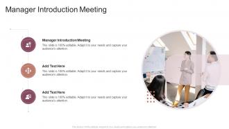 Manager Introduction Meeting In Powerpoint And Google Slides Cpb