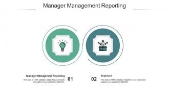Manager management reporting ppt powerpoint presentation gallery brochure cpb