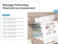 Manager performing financial loss assessment