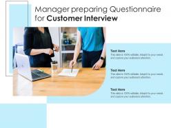 Manager preparing questionnaire for customer interview