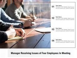 Manager Resolving Issues Of Four Employees In Meeting