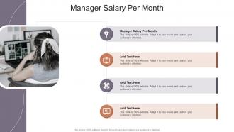 Manager Salary Per Month In Powerpoint And Google Slides Cpb
