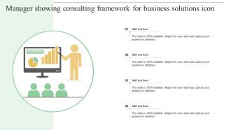 Manager Showing Consulting Framework For Business Solutions Icon