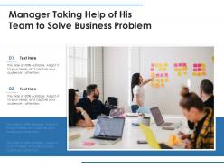 Manager taking help of his team to solve business problem