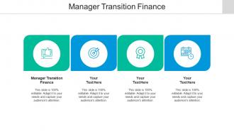 Manager transition finance ppt powerpoint presentation outline professional cpb