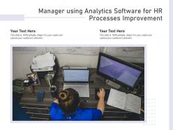 Manager using analytics software for hr processes improvement