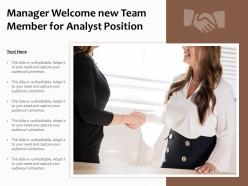 Manager Welcome New Team Member For Analyst Position