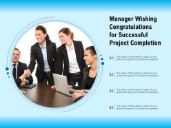 Manager wishing congratulations for successful project completion