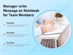 Manager write message on notebook for team members