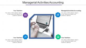 Managerial Activities Accounting Ppt Powerpoint Presentation Summary Professional Cpb