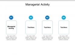 Managerial activity ppt powerpoint presentation outline background designs cpb