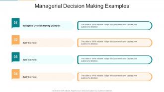 Managerial Decision Making Examples In Powerpoint And Google Slides Cpb