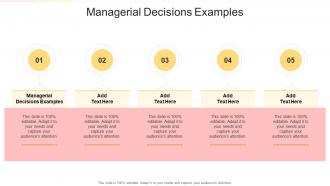 Managerial Decisions Examples In Powerpoint And Google Slides Cpb