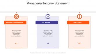 Managerial Income Statement In Powerpoint And Google Slides Cpb