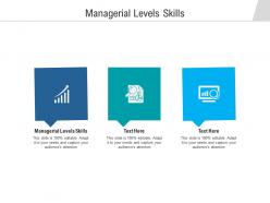 Managerial levels skills ppt powerpoint presentation gallery diagrams cpb