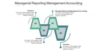 Managerial reporting management accounting ppt powerpoint presentation gallery gridlines cpb