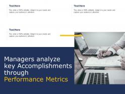 Managers analyze key accomplishments through