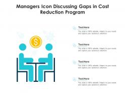 Managers icon discussing gaps in cost reduction program