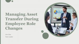 Managing Asset Transfer During Employee Role Changes PPT Presentation AT