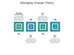 Managing change theory ppt powerpoint presentation icon aids cpb