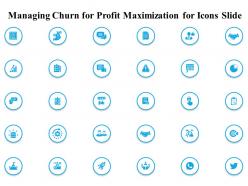 Managing churn for profit maximization for icons slide ppt powerpoint gallery portrait