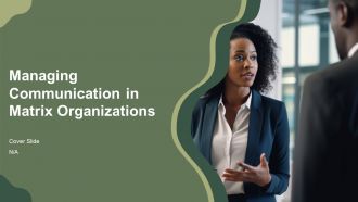 Managing Communication In Matrix Organizations PPT Example AT