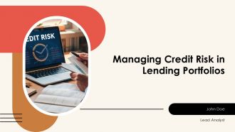 Managing Credit Risk In Lending Portfolios PPT Template AT Managing Credit Risk In Lending Portfolios PPT Template AT