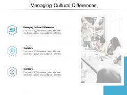 Managing cultural differences ppt powerpoint presentation icon format ideas cpb