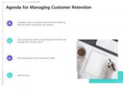Managing Customer Retention Agenda For Managing Customer Retention Ppt Infographics