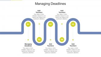 Managing Deadlines In Powerpoint And Google Slides Cpb