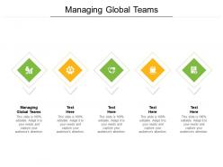 Managing global teams ppt powerpoint presentation slides format ideas cpb