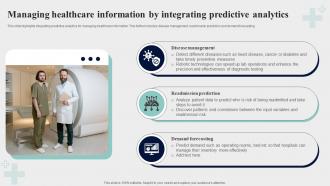 Managing Healthcare Information By Integrating Predictive Analytics