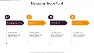 Managing Hedge Fund In Powerpoint And Google Slides Cpb