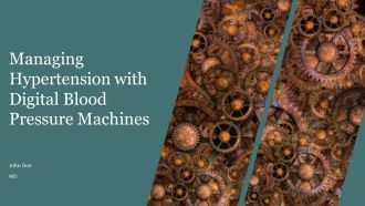 Managing Hypertension With Digital Blood Pressure Machines PPT Designs AT
